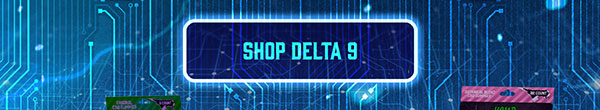 Shop Delta 9