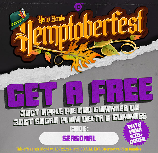 Hemptoberfest Get a Free 30ct Apple Pie CBD Gummies or 30ct Sugar Plum Delta 8 Gummies With Your $30+ Order Code: SEASONAL This offer ends Monday, 10/21/24, at 9:00 A.M. EDT. Offer not valid on bundles. Shop Now