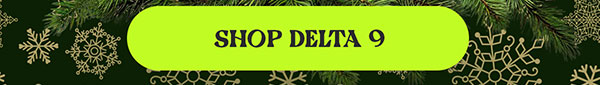 Shop Delta 9