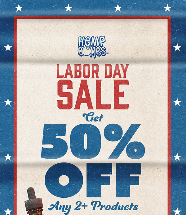 Labor Day Sale
Get 50% Off Any 2+ Products
PLUS
Get a FREE 1500mg Watermelon CBD Oil with $99+ Orders
Code: LABORDAY
This offer ends Wednesday, 9/9/26, at 9:00 A.M. EDT. Not valid on bundles. 
Shop Now

